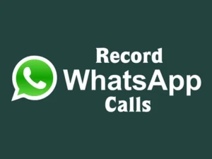 Read more about the article The Best WhatsApp Call Recorder Apps for Android in 2025